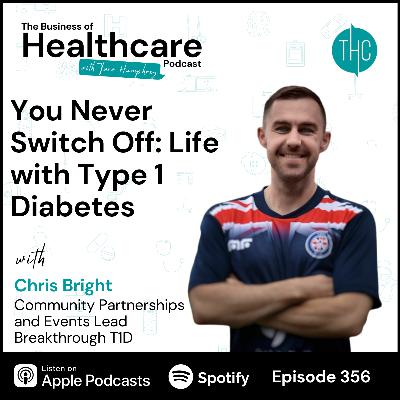 #356 You Never Switch Off: Life with Type 1 Diabetes with Chris Bright #356 You Never Switch Off: Life with Type 1 Diabetes with Chris Bright