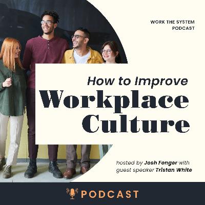 How to Improve Workplace Culture