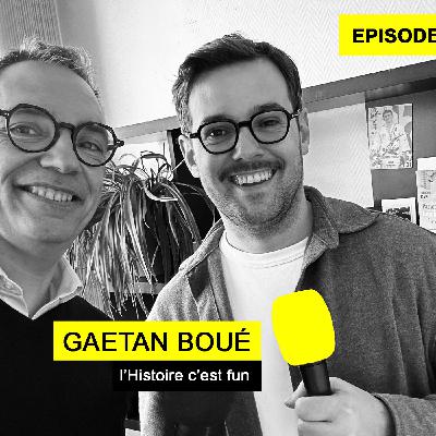 Ep 94 - Gaétan Boué, délégué du souvenir napoléonien : "l'Histoire c'est fun"
