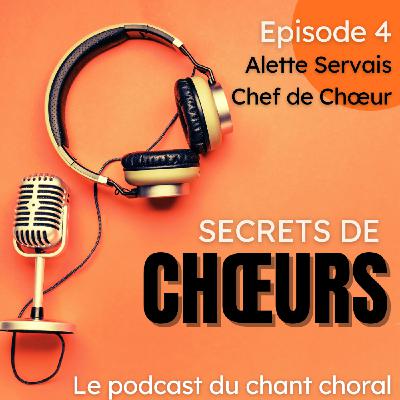 Ep.4 - Le parcours d'un chef de choeur : Alette Servais Ep.4 - Le parcours d'un chef de choeur : Alette Servais