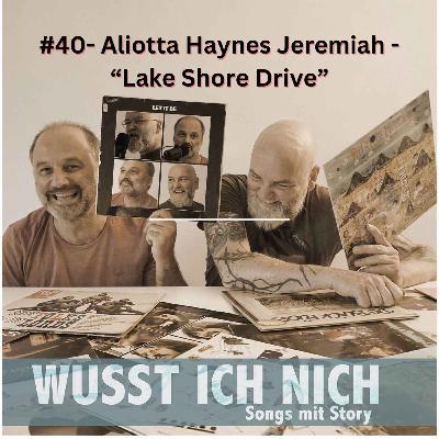 Aliotta Haynes Jeremiah - "Lake Shore Drive" Aliotta Haynes Jeremiah - "Lake Shore Drive"