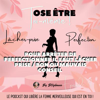 Pour arrêter de perfectionner il faut lâcher-prise / bon ou mauvais conseil ? Pour arrêter de perfectionner il faut lâcher-prise / bon ou mauvais conseil ?