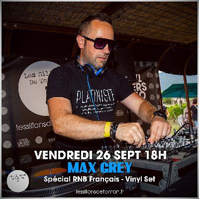 Le Mix de Tonton avec Max Grey - Septembre 2025