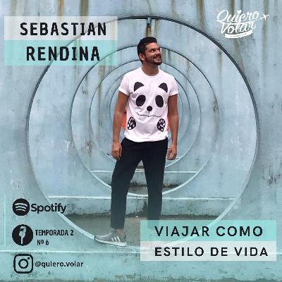 Viajar como estilo de vida con Sebastian Rendina