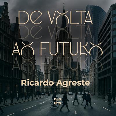 [Série] De Volta ao Futuro, com Ricardo Agreste - Gn 12.1-13 [#ep5]