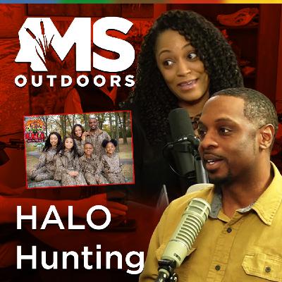 The Mississippi Shuffle: Family Hunting Traditions with Halo Hunting | MS Outdoors Podcast The Mississippi Shuffle: Family Hunting Traditions with Halo Hunting | MS Outdoors Podcast