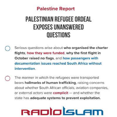 Palestine Report: Refugee Ordeal Exposes Unanswered Questions and Possible Human Trafficking Links