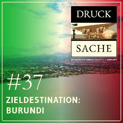 #37 „Zieldestination: Burundi“