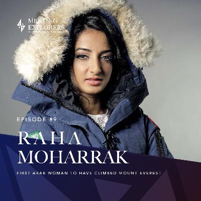 Raha Moharrak - First Arab woman to have climbed Mount Everest.