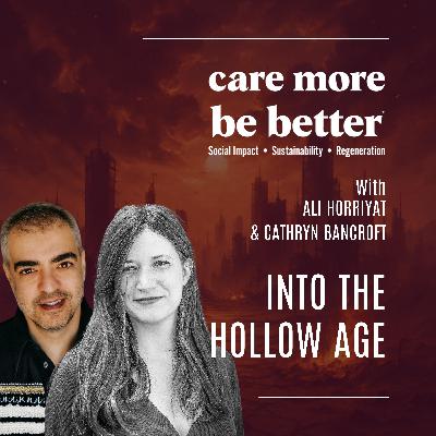 Into The Hollow Age: How Climate Fiction Shapes Our Future with Cathryn Bancroft and Ali Horriyat