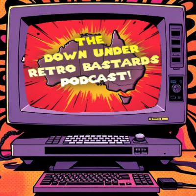 Retro Bastard - Down Under Episode 1