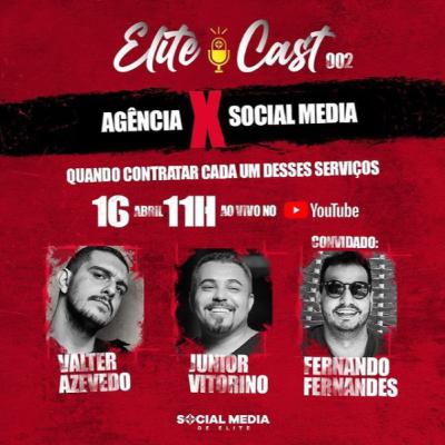 ELITECAST #002 - Agência X Social Media | Nando Fernandes | SOCIAL MEDIA DE ELITE