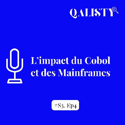 S3 - #4 - L'impact du Cobol et des mainframes