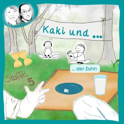 🦷 Kaki und... der Zahn