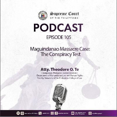 EPISODE 105 – Maguindanao Massacre Case: The Conspiracy Test EPISODE 105 – Maguindanao Massacre Case: The Conspiracy Test