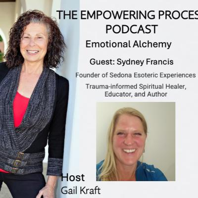 Emotional Alchemy with guest, Sydney Francis