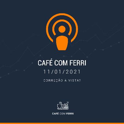 Café com Ferri - 11/01/2021