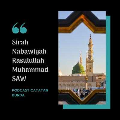 #SirahNabawiyah Eps 1 Masa Kelahiran Rasulullah Muhammad SAW