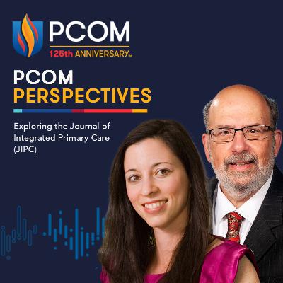 PCOM Perspectives: Exploring the Journal of Integrated Primary Care