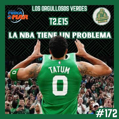 2x15 La NBA tiene un problema 2x15 La NBA tiene un problema