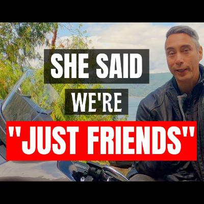 Sick of being her friend? The BIG mistake you're making (and how to fix it) Sick of being her friend? The BIG mistake you're making (and how to fix it)