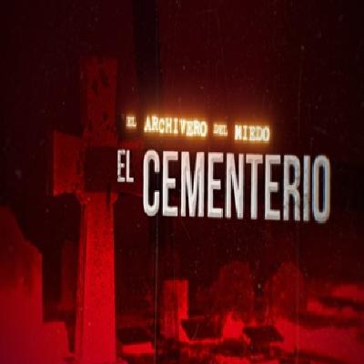 Cuarto Milenio: El archivero del miedo (El cementerio)
