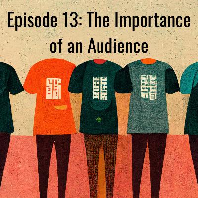 Episode 13: The Importance of an Audience and How Jason Sadler Built His Own Episode 13: The Importance of an Audience and How Jason Sadler Built His Own