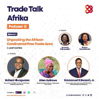 Unpacking the AfCFTA with Allen Asiimwe and Emmanuel K Bensah - Part 2 Unpacking the AfCFTA with Allen Asiimwe and Emmanuel K Bensah - Part 2