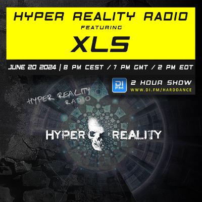Hyper Reality Radio 229 – feat. XLS
