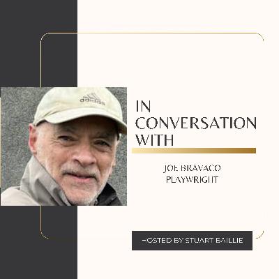 In Conversation with  Joe Bravaco