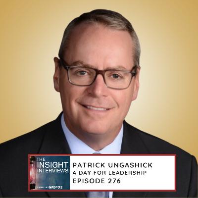 276 Patrick Ungashick - A Day for Leadership