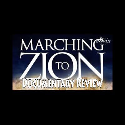 Marching to Zion - Documentary Review (10 Years Later)