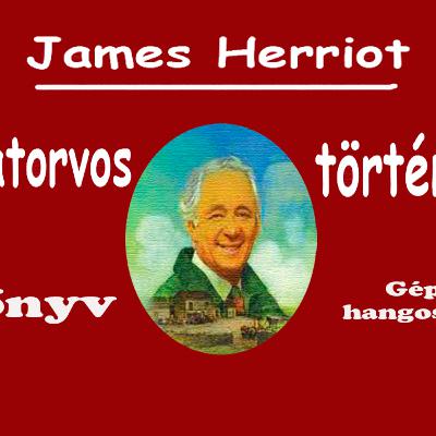 James Herriot - 02. Egy állatorvos töténetei