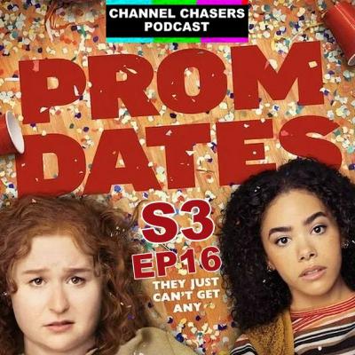Channel Chasers S3 EP 16 Prom Dates Movie Review Channel Chasers S3 EP 16 Prom Dates Movie Review