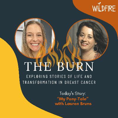 My Pony-Tale with Lauren Bruns My Pony-Tale with Lauren Bruns