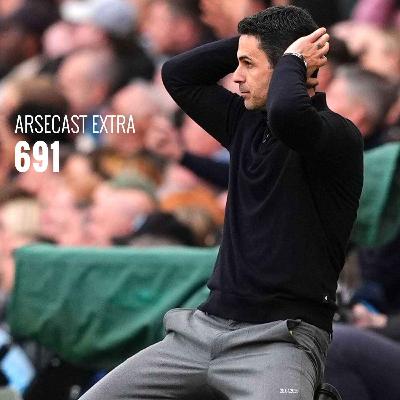 Arsecast Extra Episode 691 - 20.04.2026