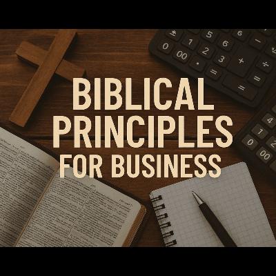 Biblical Principles for Business Growth!