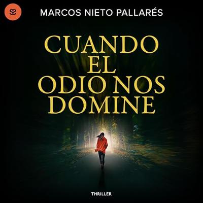 Cuando el odio nos domine (Audiolibro) | Prueba Gratis