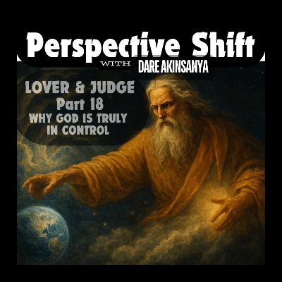 S02E36 - Can God Be Overruled By Human Prayer?