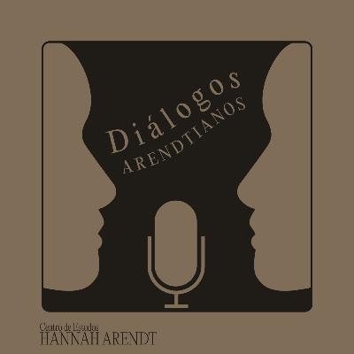 Diálogos Arendtianos #2: Banalidade do Mal