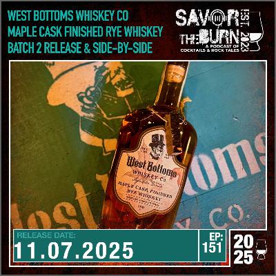 EP 151 - Distillery Visit and a New Release from West Bottoms Whiskey Co!