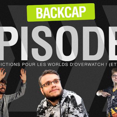 Nos prédictions pour les WORLDS D'OVERWATCH ! (et pas que) - Backcap #3 avec Zaroide & Stellios Nos prédictions pour les WORLDS D'OVERWATCH ! (et pas que) - Backcap #3 avec Zaroide & Stellios