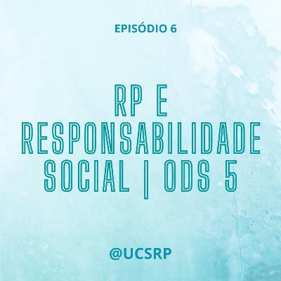 RP e responsabilidade social | ODS 5 Igualdade de Gênero #6