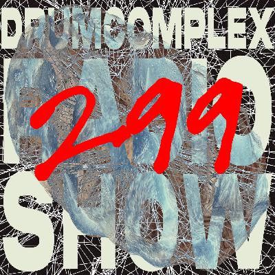 Drumcomplexed Radio Show 299 | Lukas Stern