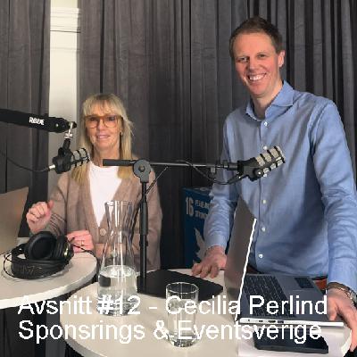 Avsnitt #12 - Cecilia Perlind Avsnitt #12 - Cecilia Perlind