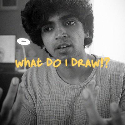How to NEVER run out of Drawing Ideas?