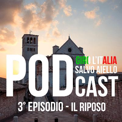 3° EPISODIO GIRO L'ITALIA - IL RIPOSO