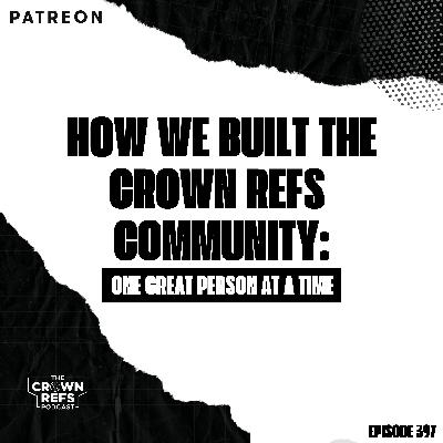 #397 How we built the Crown Refs Community | The Sports Corner Podcast