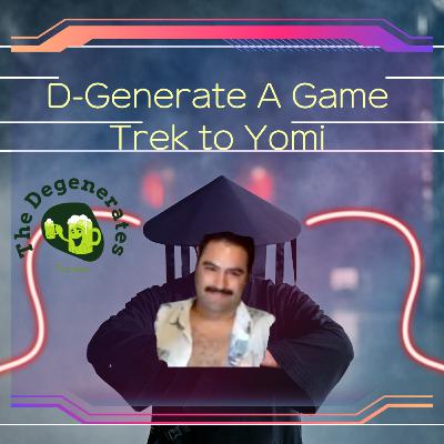 D-GeneRate a game: Trek To Yomi