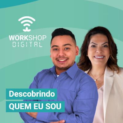 Workshop Digital - Descobrindo QUEM EU SOU - com Eloiza Moreira